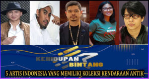 5 Artis Indonesia Yang Memiliki Koleksi Kendaraan Antik