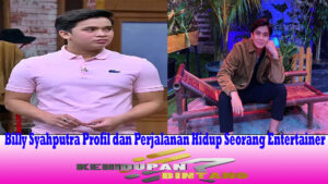 Billy Syahputra Profil dan Perjalanan Hidup Seorang Entertainer