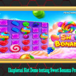 Eksplorasi Slot Demo tentang Sweet Bonanza Pragmatic Play